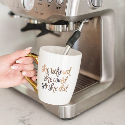 She Believed She Could So She Did :كوب